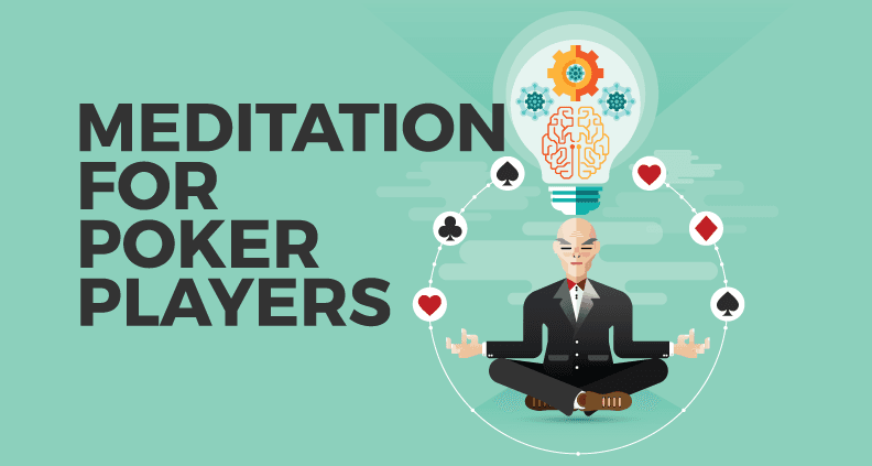 How To Meditate In Poker