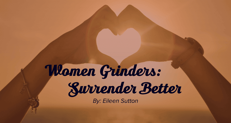 Women-Grinders-Surrender-Better
