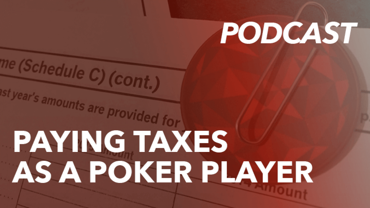 Paying Taxes As A Poker Player | Red Chip Poker