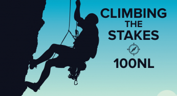 Climbing the Stakes – 100NL
