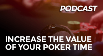 Increase The Value Of Your Poker Time