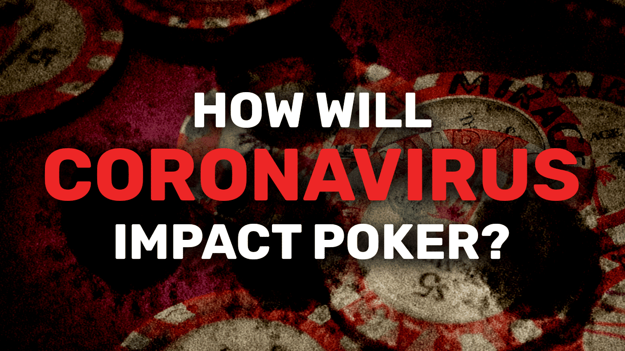Poker, WSOP and Coronavirus