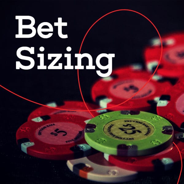 Poker Bet Sizing Course